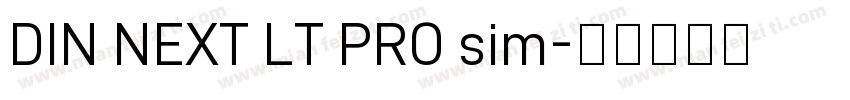 DIN NEXT LT PRO sim字体转换